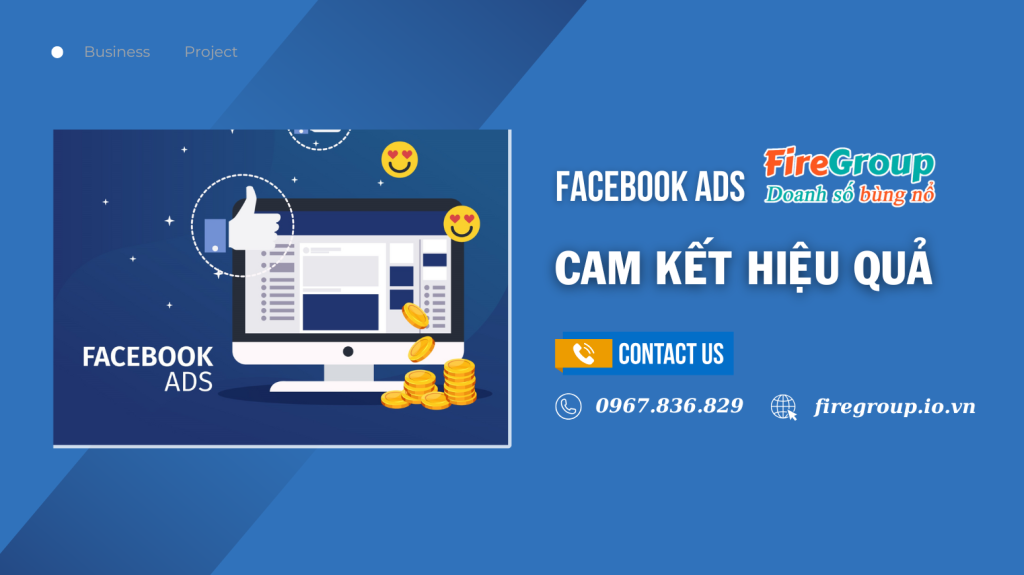 Tại sao nên chọn dịch vụ quảng cáo Facebook Ads của FireGroup